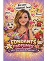 Fondant parfumées